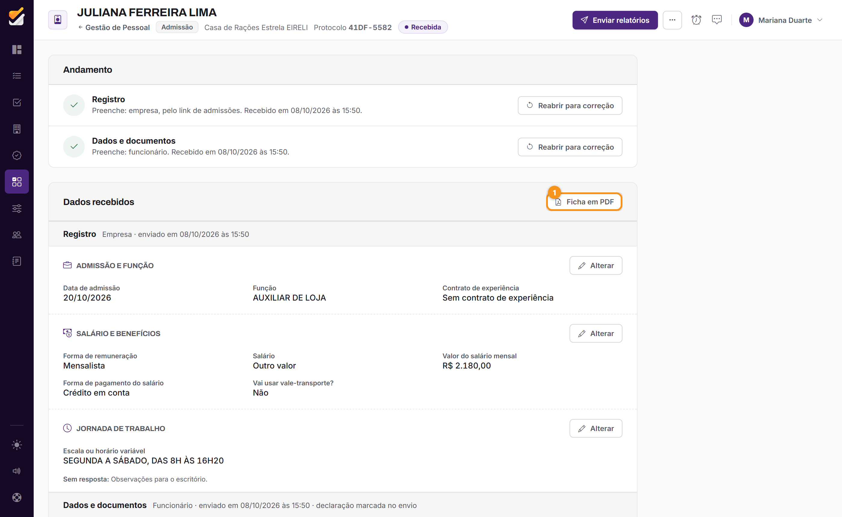 A ficha da admissão, com o andamento e os dados recebidos.